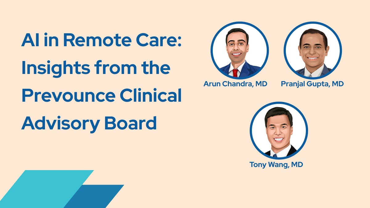 AI in Remote Care: Insights from the Prevounce Clinical Advisory Board